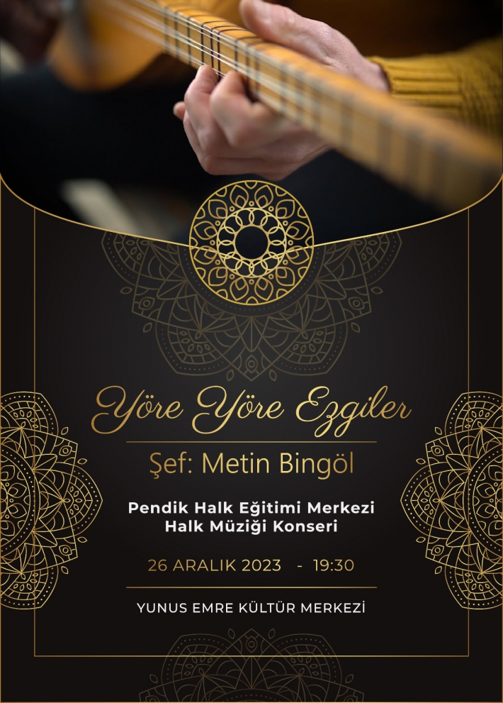 Pendik Halk Eğitim Merkezi'nden Müzik Ziyafeti: ‘Yöre Yöre Ezgiler ‘ 26 Aralık’ta Yunus Emre KM’de