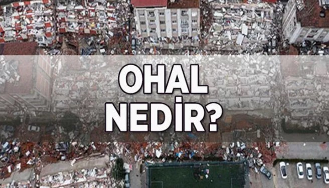 Olağanüstü hal (OHAL) nedir, nasıl uygulanır? OHAL ilan edilince ne olur