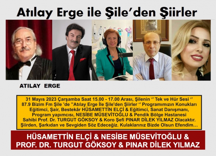 ATILAY ERGE İLE ŞİLE’DEN ŞİİRLER 87.9 BİZİM FM ŞİLE’DE