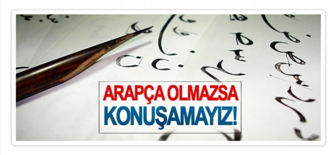 Arapça Olmasa Konuşamayız