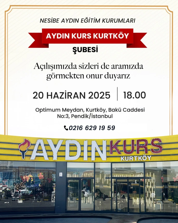 Aydın Kurs Kurtköy Şubesi 20 Haziran’da Açılıyor
