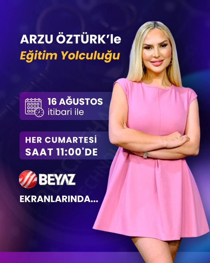 Arzu Öztürk’le Eğitim Yolculuğu