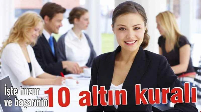 Huzur ve Başarının 10 Altın Kuralı