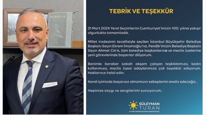 İYİ Parti Adayı Süleyman Turan’dan Tebrik ve Teşekkür 