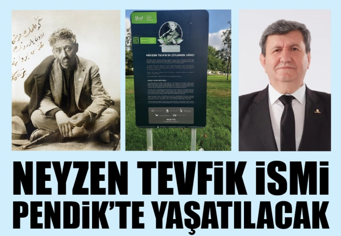 Neyzen Tevfik İsmi Pendik'te Yaşatılacak