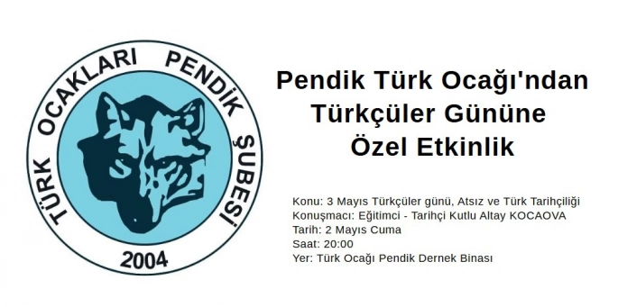 Pendik Türk Ocağı'ndan Türkçüler Gününe Özel Etkinlik