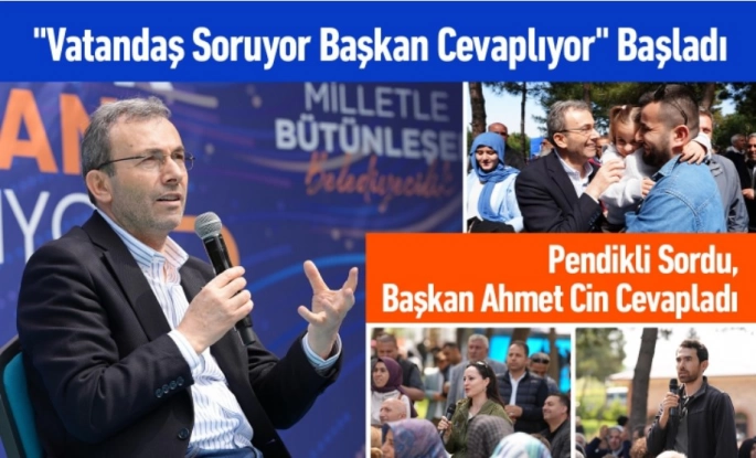 Pendikliler Sordu, Başkan Ahmet Cin Cevapladı