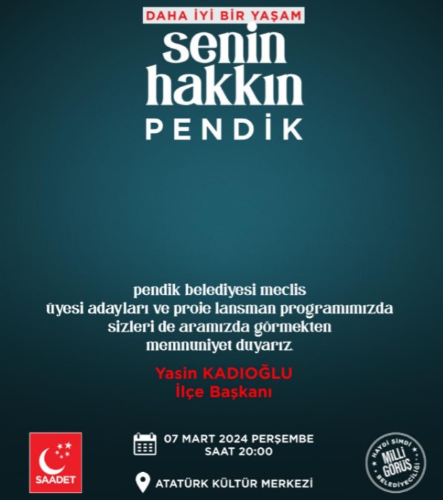 Saadet Partisi 7 Martta Meclis Üyesi Adayları ve Proje Lansmanı Programı Düzenliyor