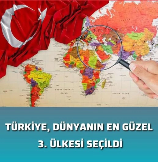 Türkiye Dünyanın En Güzel 3. Ülkesi Seçildi!